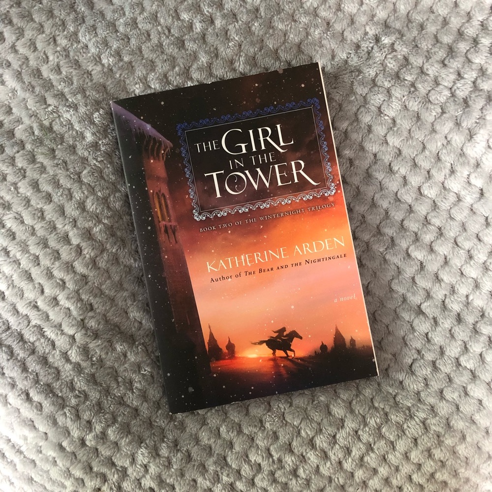 The Girl in the Tower by Katherine Arden Book